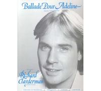 CLAYDERMAN RICHARD - FORMAT BALLADE POUR ADELINE CLAYDERMAN