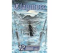 Claymore 12 Que sus almas nos acompanen/ The Souls of the Fallen, Claymore Norihiro Yagi (Auteur)