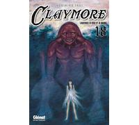 Norihiro Yagi – Claymore – Tome 18 : Lautrec à feu et à sang – Poche