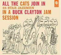 Buck Clayton - À L'The Cats Join IN Comment Hi The Fi + Blue Moon )