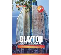 CLAYTON Guía de viaje 2026: Explore lagos pintorescos, reme en el río San Lorenzo y relájese en los parques junto al río