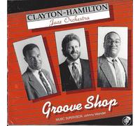 Clayton-Hamilton Jazz... - Groove Shop