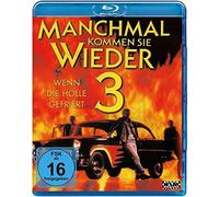 Manchmal Kommen Sie Wieder 3