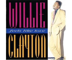 Clayton, Willie - Feels Like Love