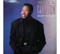 Clayton, Willie - Never Too Late