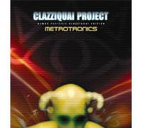Clazziquai - Metrotronics with DJ Max