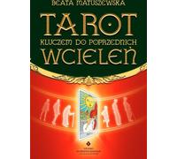 Clé du Tarot pour les incarnations précédentes