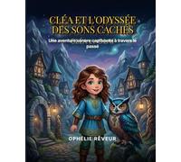 et l'Odyssée des Sons Cachés: Une aventure sonore captivante à travers le passé