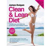 Clean and Lean Diet : The Cookbook: Clean & Lean Diet Revised and Updated