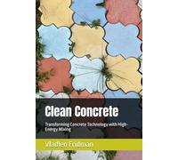 Clean Concrete: Transforming Concrete Technology with High-Energy Mixing