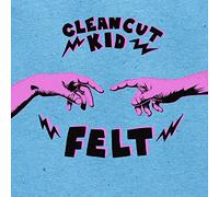 Clean Cut Kid - Felt: Deluxe [Import]