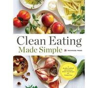 Clean Eating Made Simple