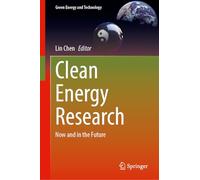 Clean Energy Research: Now and in the Future