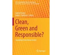 Clean, Green And Responsible?