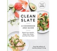 Clean Slate by Editors of Martha Stewart Living Inconnu (Auteur)