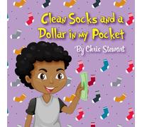 Clean Socks and a Dollar in My Pocket
