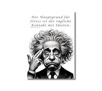 CLEAN SPORTS Albert Einstein Poster DIN A2 - Tableau mural avec citation « La principale raison du stress est la gestion quotidienne des idiots » - Poster de motivation amusant pour le bureau, le