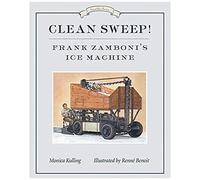 Clean Sweep! Frank Zamboni's Ice Machine