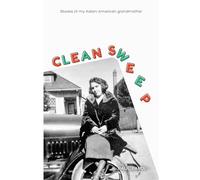 Clean Sweep: Stories of my Italian-American Grandmother