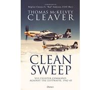 Clean Sweep – VIII Commandement de chasse contre la Luftwaffe, 1942-45 – Osprey Publishing
