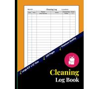 Cleaning Log Book: Daily Cleaning Checklist For Home, Offices, Hotels, Cafes, Restaurants, Care Homes, Clinics & Others | 8.5 x 11 inches, 120 Pages