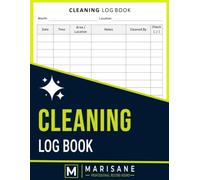 Cleaning Log Book: Daily Cleaning Checklist & Record Tracker for Home, Offices, Hotels, Cafes, Restaurants, Care Homes, Clinics & More