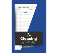 Cleaning Log Book for Catering: Kitchen Hygiene Checklist and Cleaning Record for Cafes, Restaurants, and Food Services