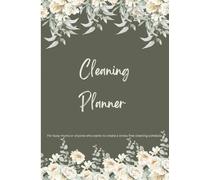 Cleaning planner: For busy mums or anyone who wants to create a stress free cleaning schedule