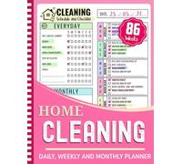 Cleaning Schedule and Checklist: Daily, Weekly and Monthly Household Cleaning Planner For Adults (86 Weeks)
