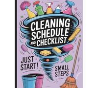 Cleaning Schedule and Checklist: Daily Weekly and Monthly Housekeeping Organizer