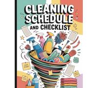 Cleaning Schedule and Checklist: Daily Weekly and Monthly Housekeeping Organizer