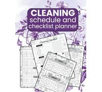 Cleaning Schedule and Checklist: Daily Weekly and Monthly Planner and Organizer