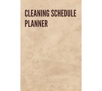 Cleaning Schedule Planner: Weekly & Daily House Cleaning Checklist Organizer