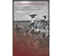 Cleansing Honor with Blood by Martha Santos Martha Santos (Auteur)
