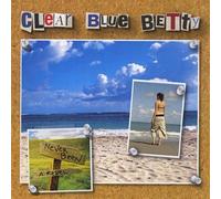 Clear Blue Betty - Write Your Name In The Sky & Never Been A Rebel [Cd]