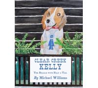 Clear Creek Kelly: The Beagle With Half A Tail