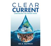 Clear Current: Unraveling the Water Crisis