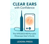 Clear Ears with Confidence: The VITCOCO HD Portable Otoscope User’s Guide