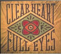 Clear Heart Full Eyes