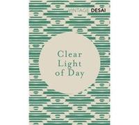 Clear Light of Day by Anita Desai Anita Desai (Auteur)