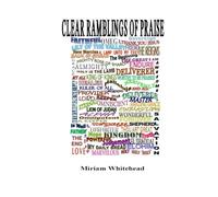 Clear Ramblings of Praise