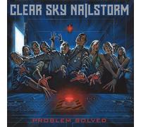 Clear Sky Nailstorm - Problem Solved [Import]