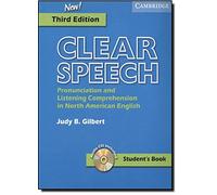 Clear Speech Student's Book with Audio CD: Pronunciation and Listening Comprehension in American English