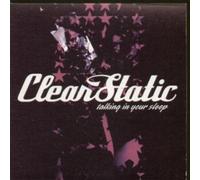 Clear Static - Talking in Your Sleep [Import]