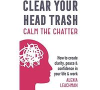 Clear Your Head Trash