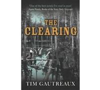 Clearing Gautreaux, Tim (Auteur)