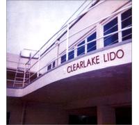 Clearlake - Lido