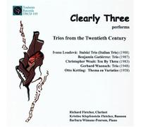 Clearly Three - Trios from The 20th Century