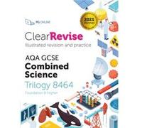 ClearRevise AQA GCSE Combined Science Trilogy 8464 Pg Online (Auteur)