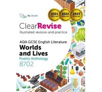 Clearrevise Aqa Gcse English Literature 8702; Worlds And Lives Poetry Anthology